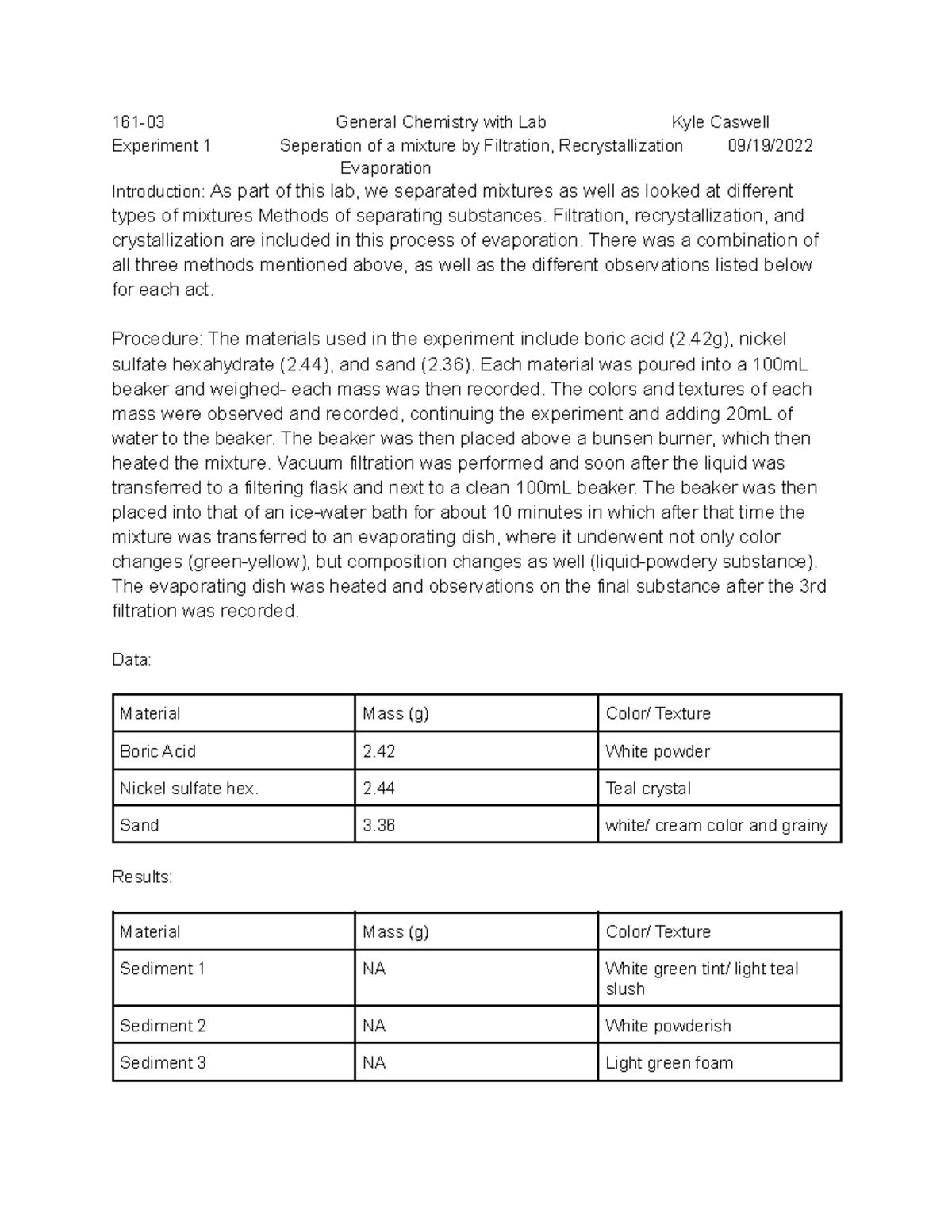 Lab 1 report 16103 General Chemistry with Lab Kyle Caswell
