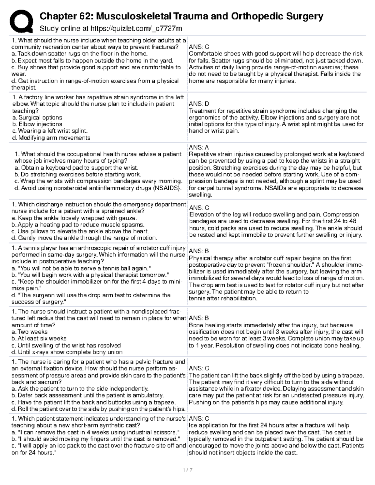 C62 Nursing Study online at quizlet/_c7727m What should the nurse include when teaching