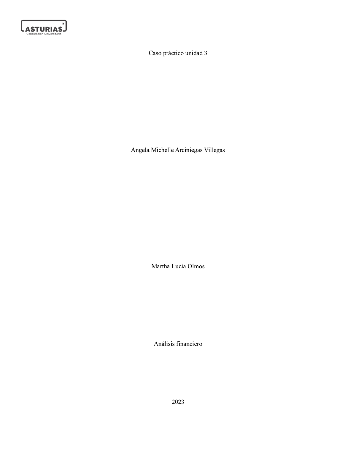 Caso Practico U3 Analisis Financiero - Caso Práctico Unidad 3 Angela ...