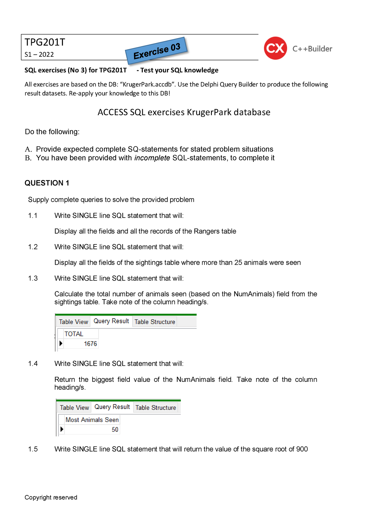 Exercise 03 + - DataBse Practice - Copyright Reserved TPG201T S1 – 2022 ...