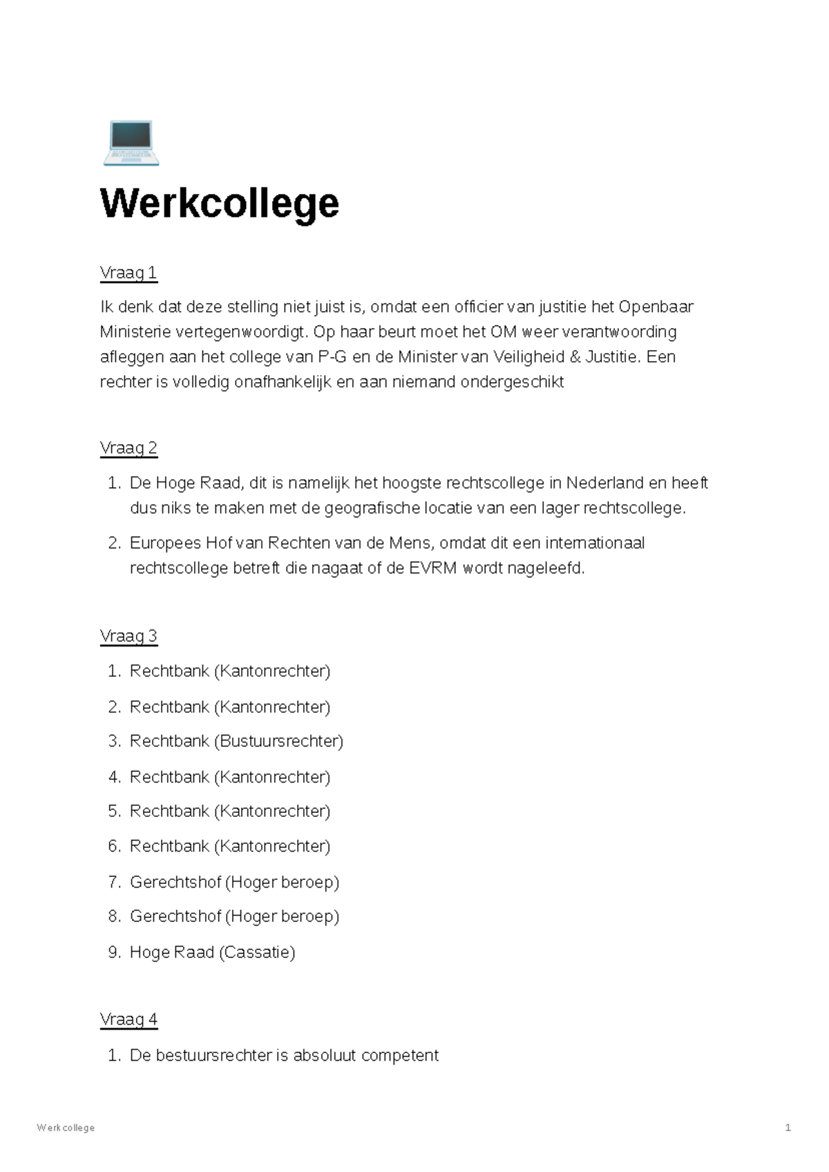 Werkcollege 3 - INLRW - 💻 Werkcollege Vraag 1 Ik Denk Dat Deze Stelling ...