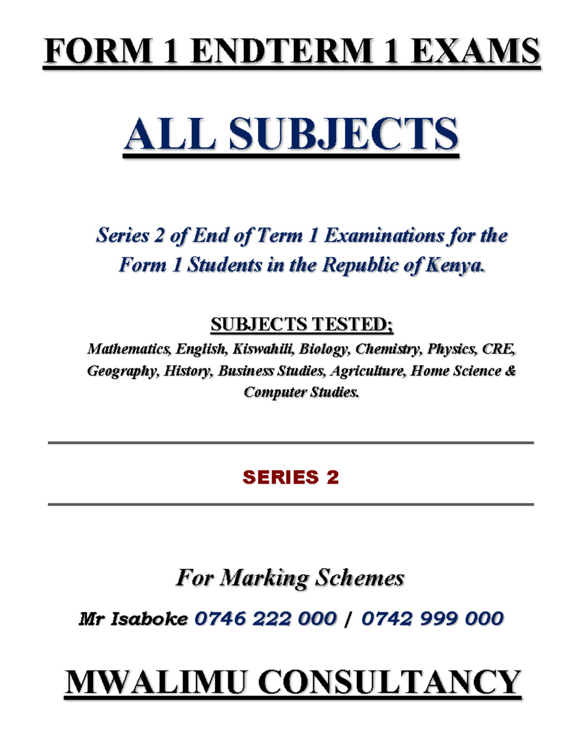 F1 Endterm 1 Series 2 - FORM 1 ENDTERM 1 EXAMS ALL SUBJECTS Series 2 of ...