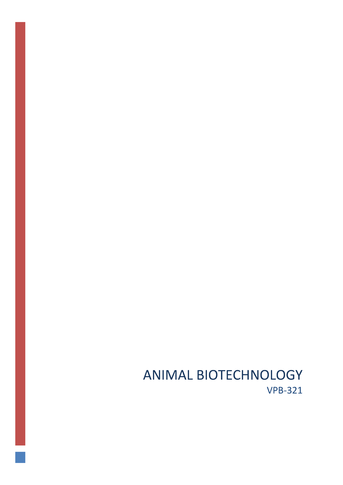 VPB-321 - Lecture notes - ANIMAL BIOTECHNOLOGY VPB- MODULE- 1 : ANIMAL  BIOTECHNOLOGY Learning - Studocu