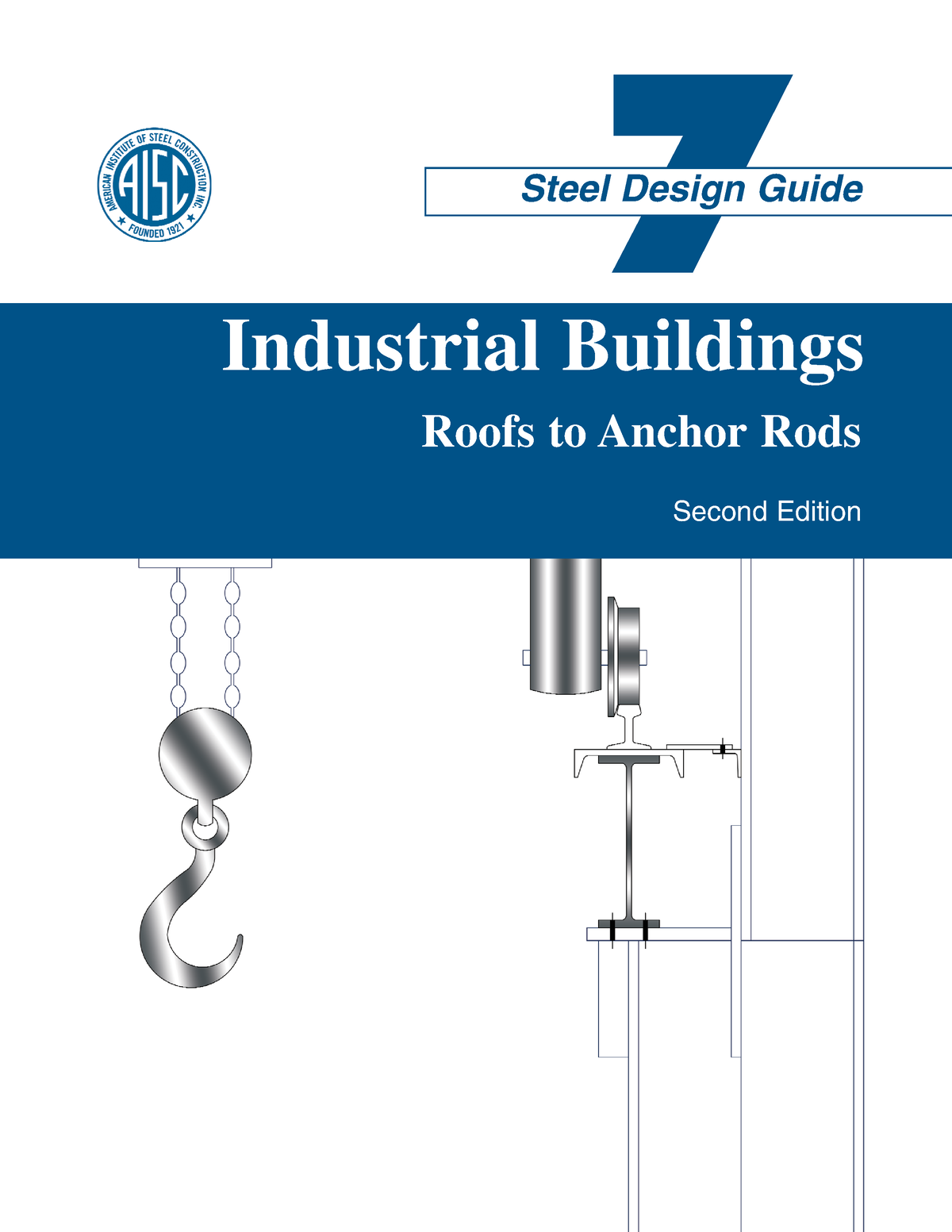 Design Guide 07 Industrial Buildings-Roofs to Achor Rods (Second