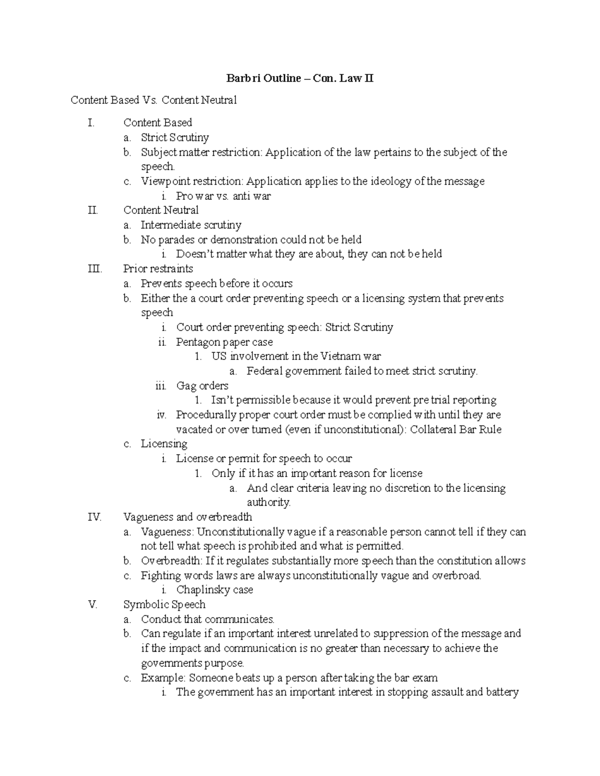 Barbri Outline - Law II Content Based Vs. Content Neutral I. Content ...