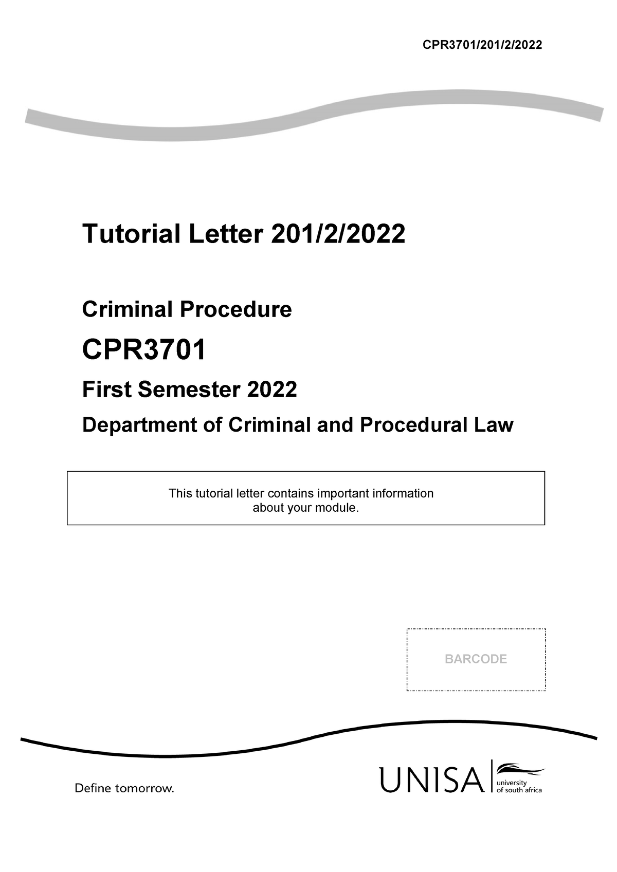 CPR3701 2022 TL 201 2 B - Tutorial Letter - CPR3701/2 01/2/ Tutorial ...