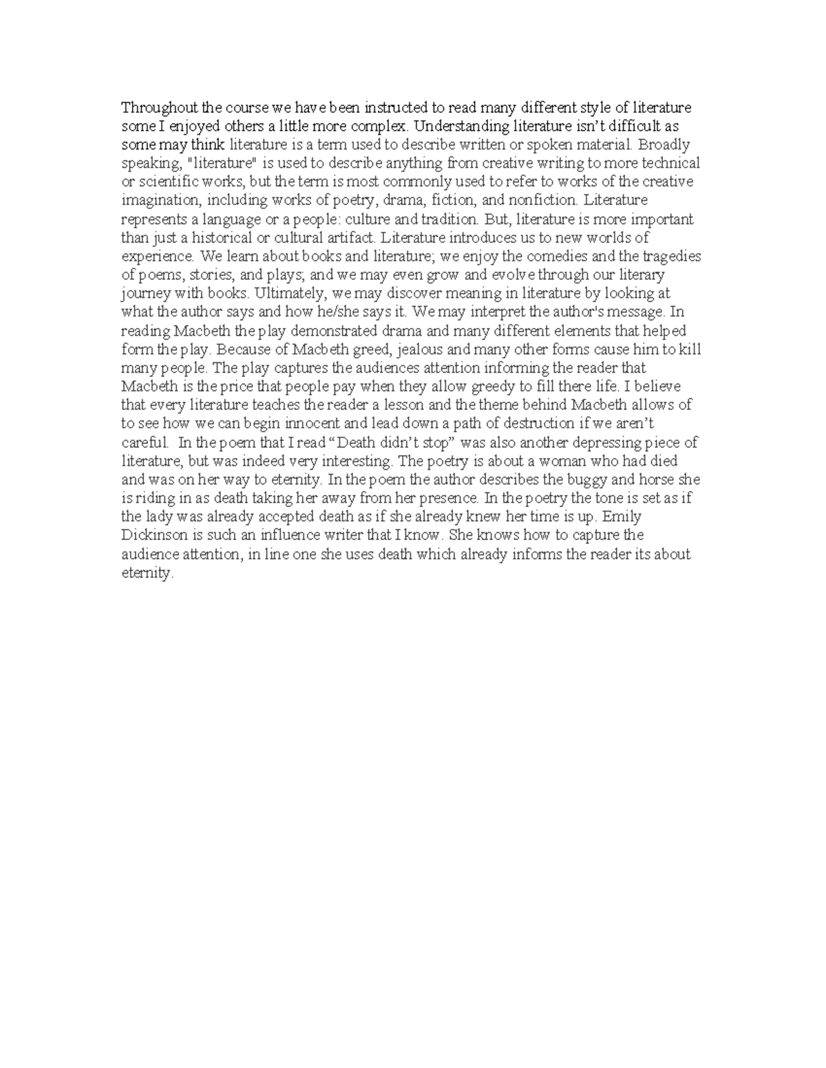 Throughout the course we have been instructed to read many different ...