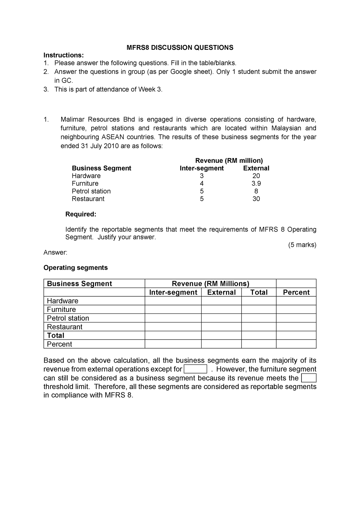 MFRS8-QS - Question - MFRS8 DISCUSSION QUESTIONS Instructions: 1 ...