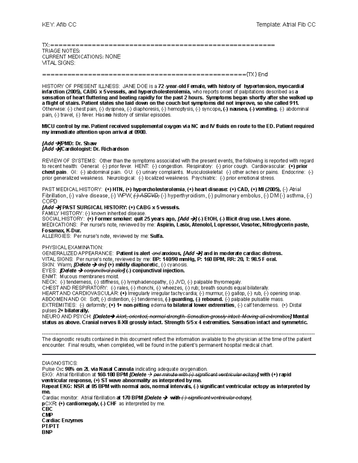 AFIB (CC) Physical Exam findings AFIB KEY Afib CC Template Atrial