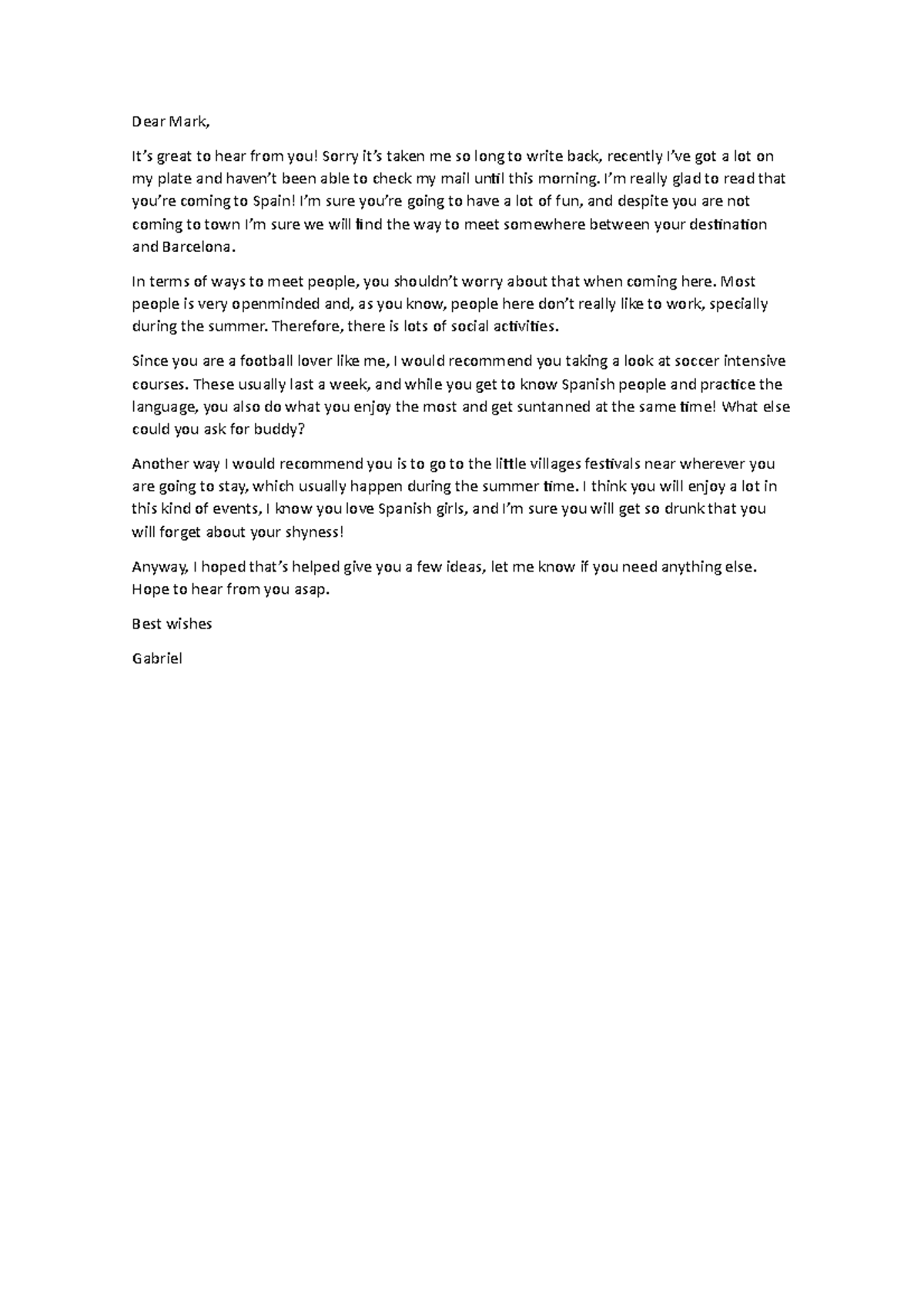 Informal letter CAE - Dear Mark, It’s great to hear from you! Sorry it ...