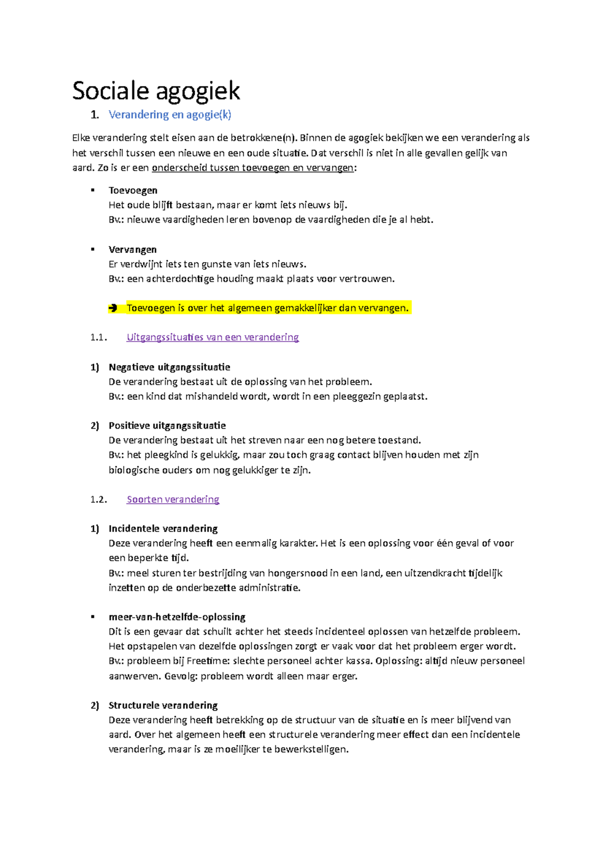 Sociale agogiek - Verandering en agogie(k) Elke verandering stelt eisen ...