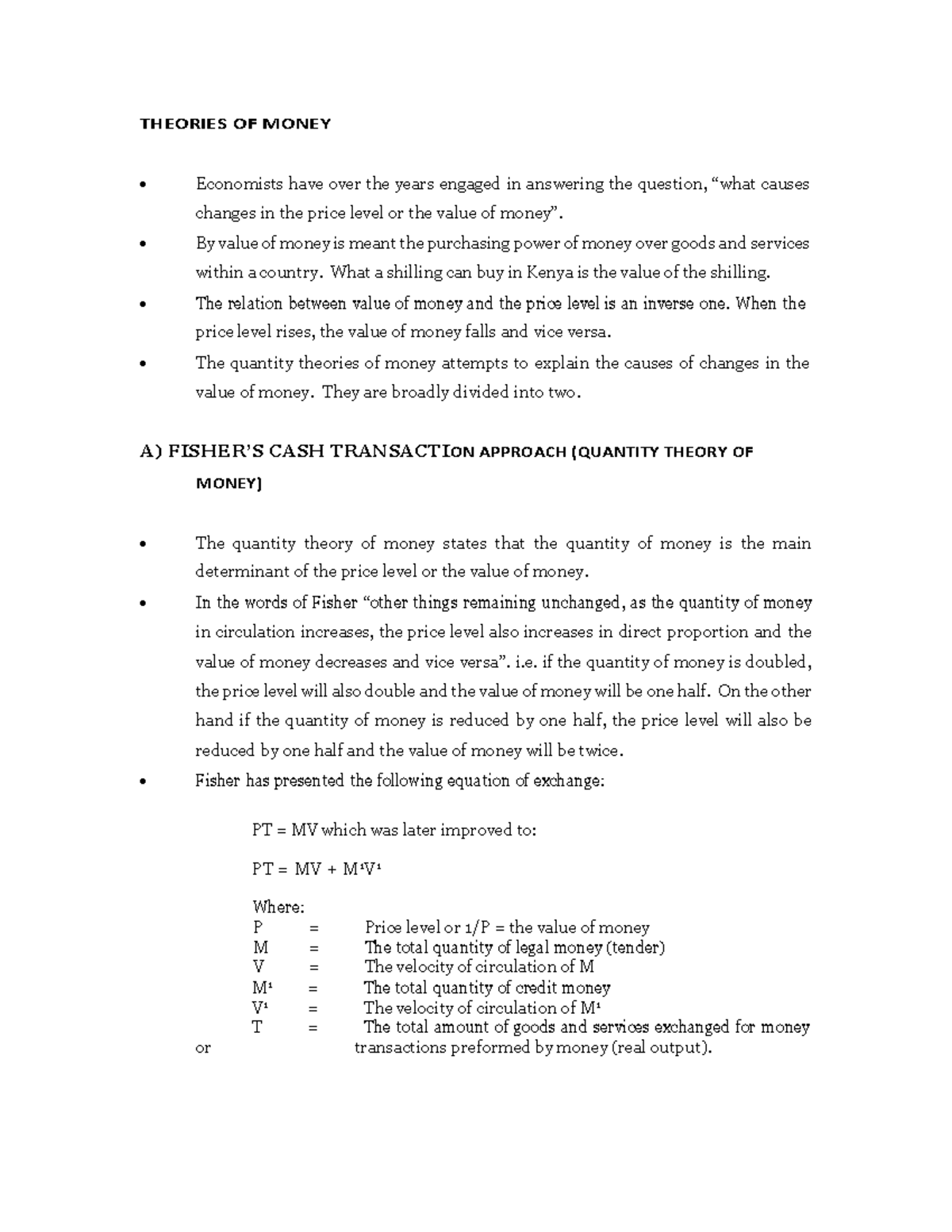 Theories of Money - THEORIES OF MONEY Economists have over the years ...