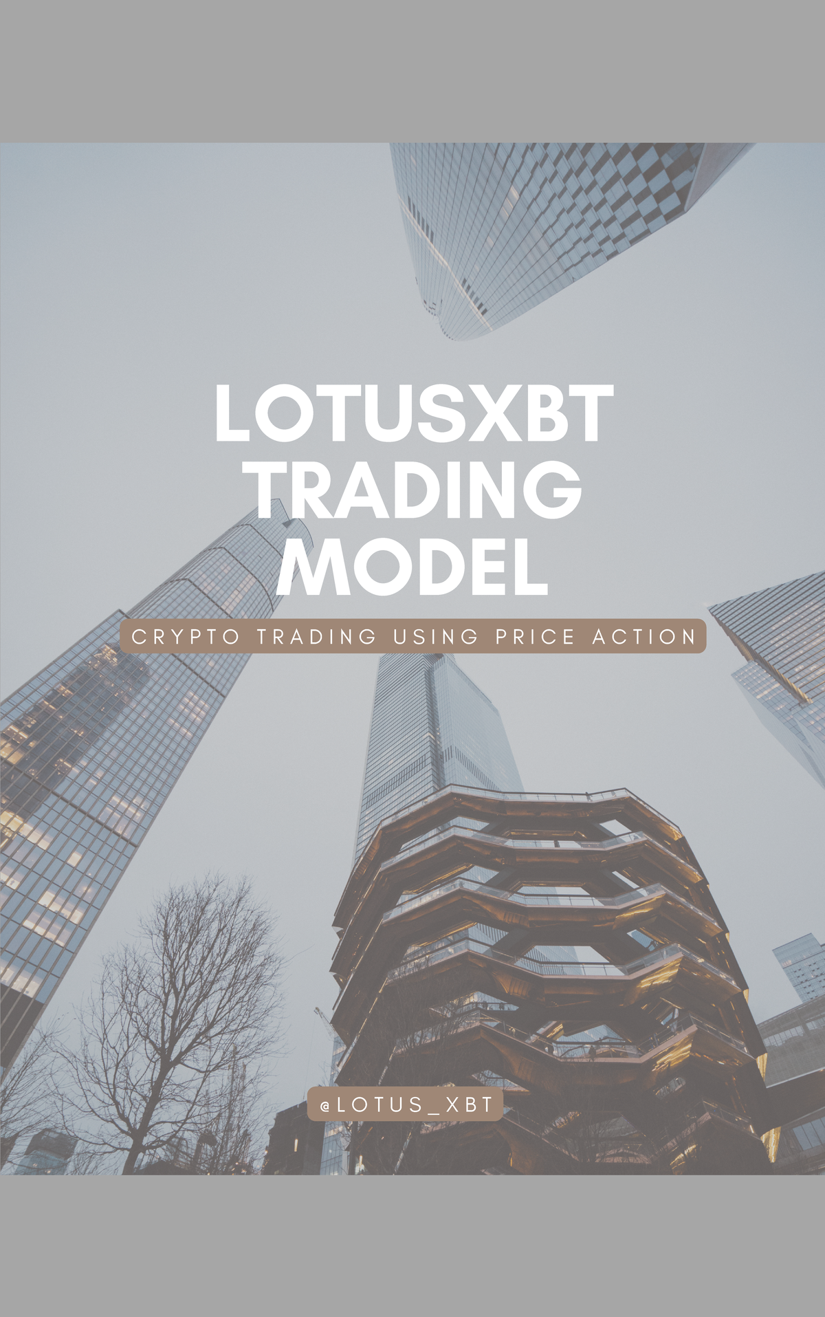 Trading Models for beginner traders - LOTUSXBT TRADING MODEL C R Y P T ...