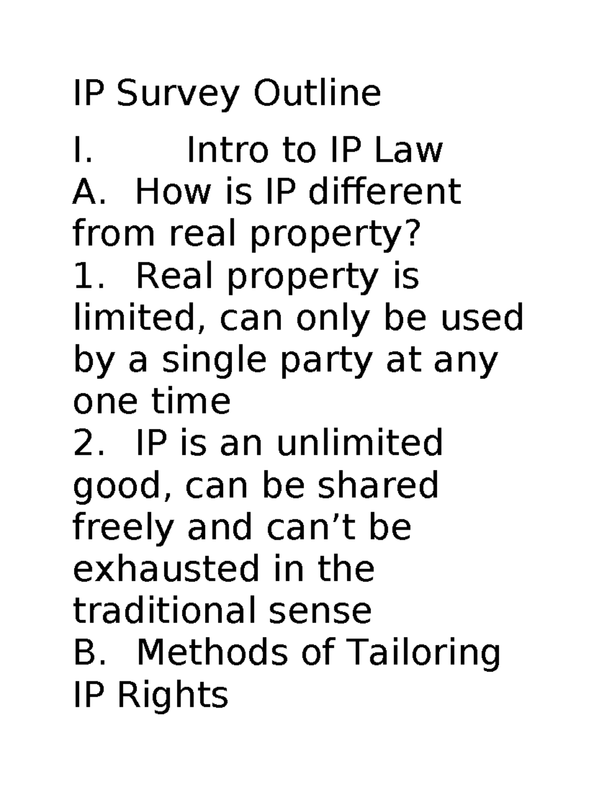 1 - Tax notes - IP Survey Outline I. Intro to IP Law A. How is IP ...