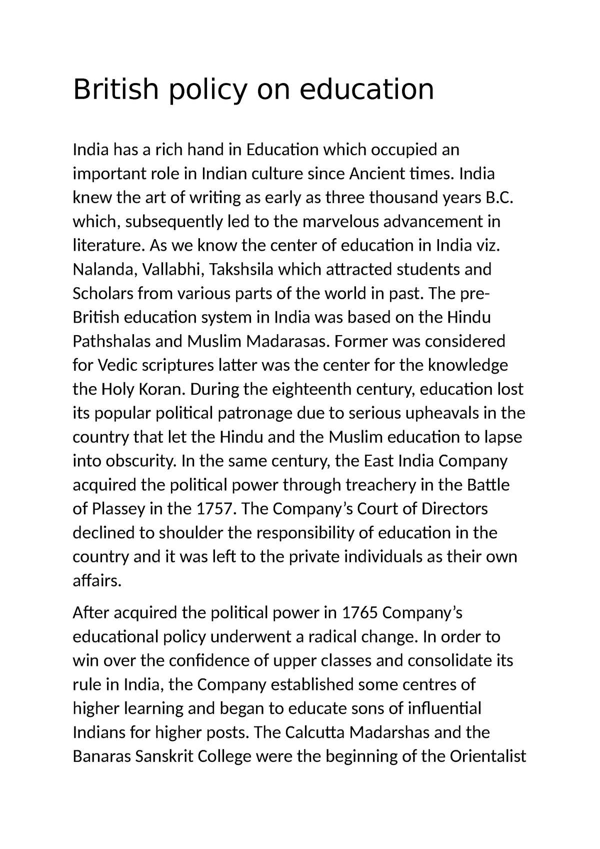 British policy on education - British policy on education India has a ...