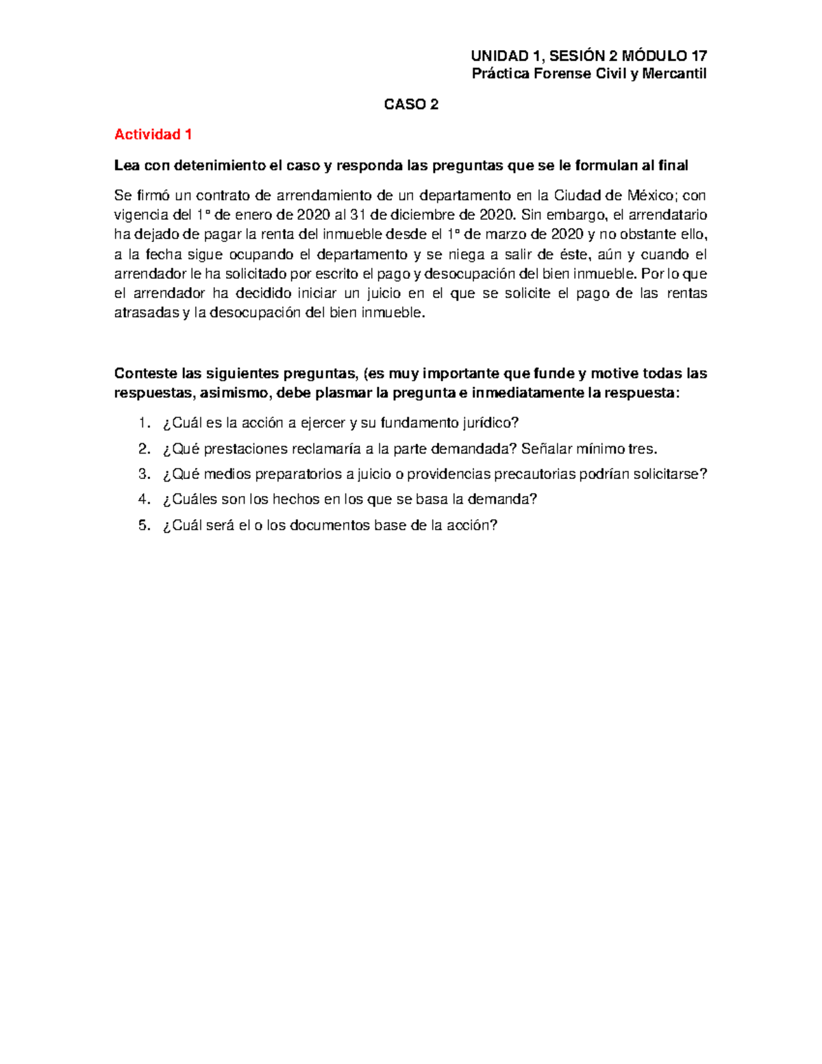 CASO 2 S2 M17-04 - Caso 2 Modulo 17 - Práctica Forense Civil Y ...