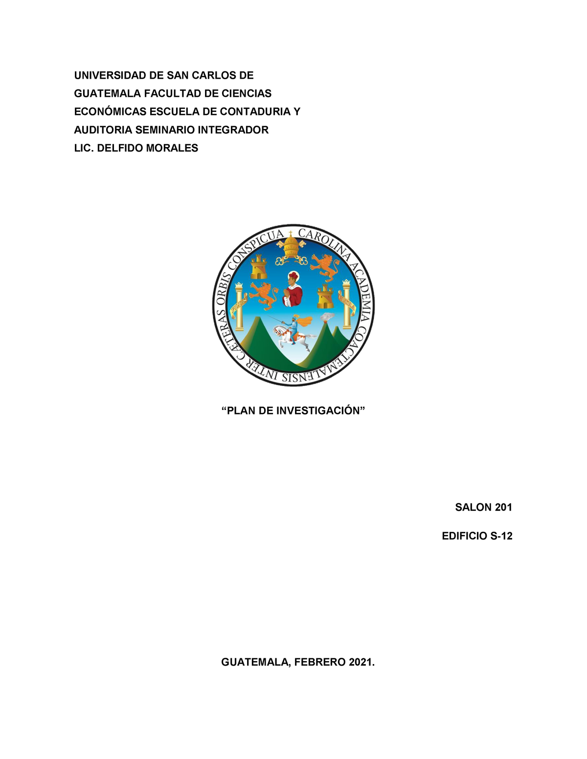 Plan De Investigación Universidad De San Carlos De Guatemala Facultad De Ci Encias EconÓmicas 0923