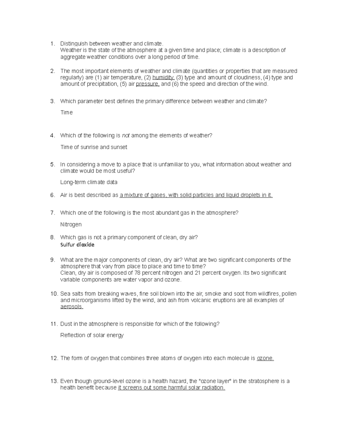 Geology Unit 11 Heating the Atmosphere 1. Distinguish between