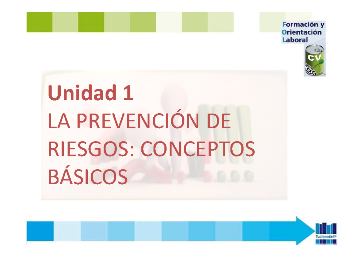 Fol 1 La Prevencion De Riesgos Conceptos Basicos 2021 Unidad 1 La PrevenciÓn De Riesgos 8548