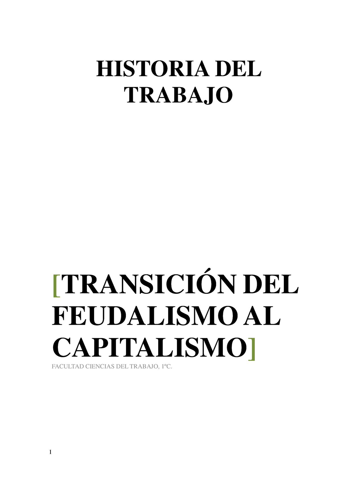 Trabajo Tutorial Transición Del Feudalismo Al Capitalismo Historia Del Trabajo 2013 Del 5672