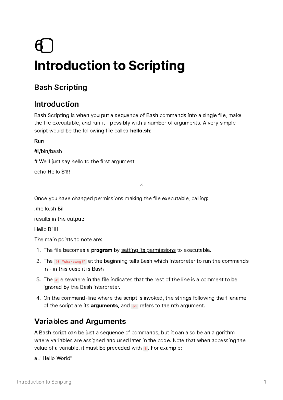 Introduction to Scripting - A very simple script would be the following ...