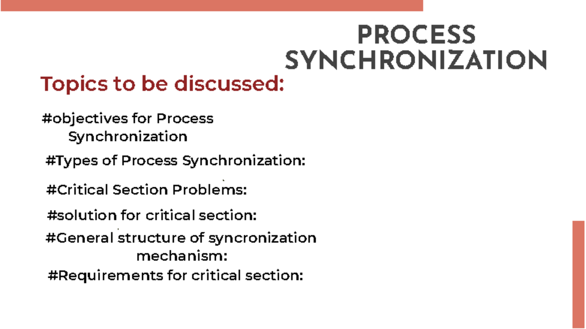 Os - about process synchronization - PROCESS SYNCHRONIZATION Topics to ...