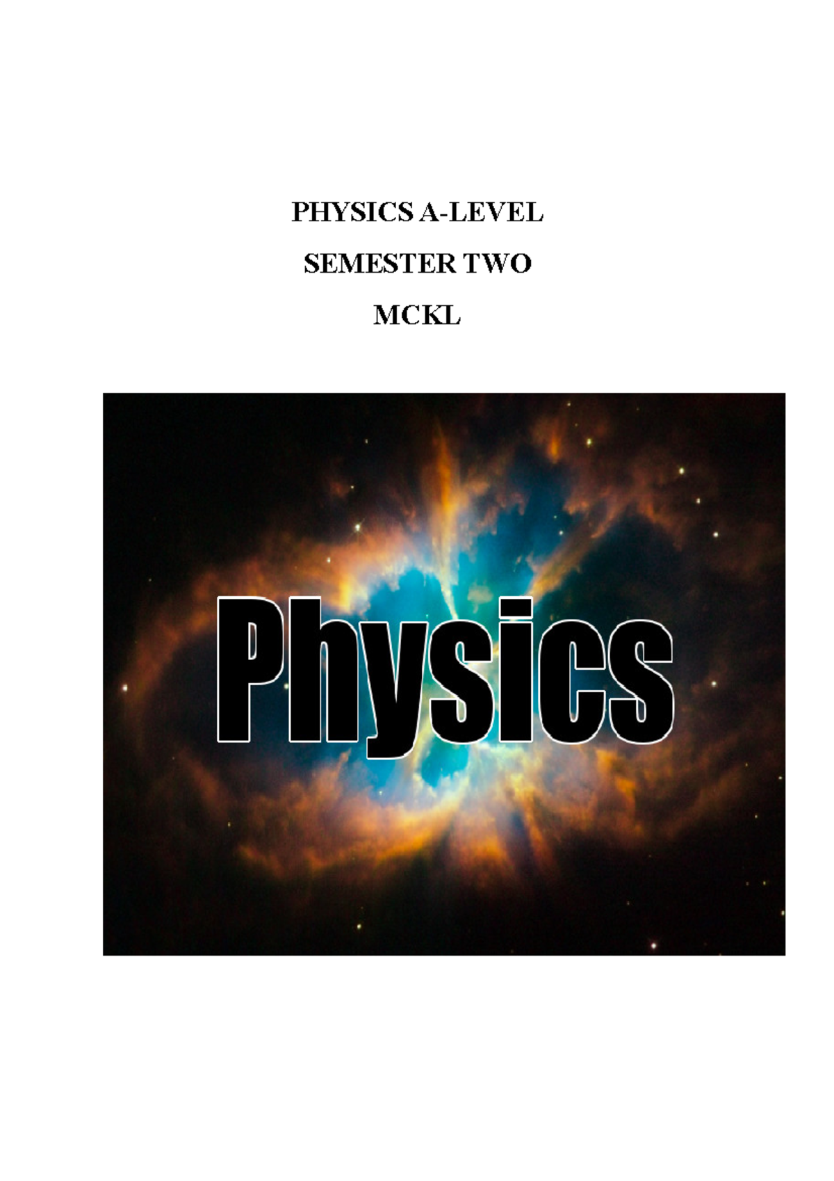 Semester two-physics A level(F) - PHYSICS A-LEVEL SEMESTER TWO MCKL ...
