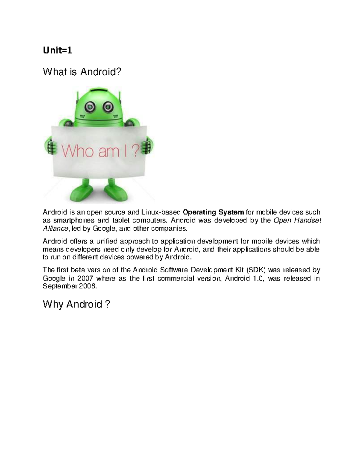 1st unit android - Unit= ####### What is Android? Android is an open ...