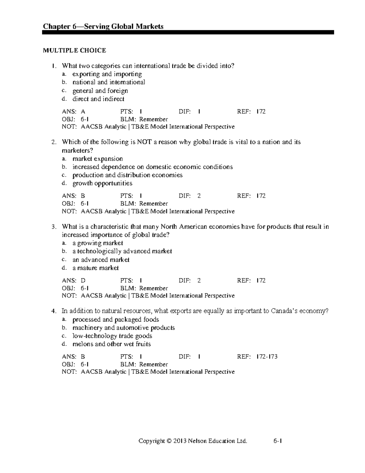 Chapter 6 test bank - Chapter 6—Serving Global Markets MULTIPLE CHOICE ...