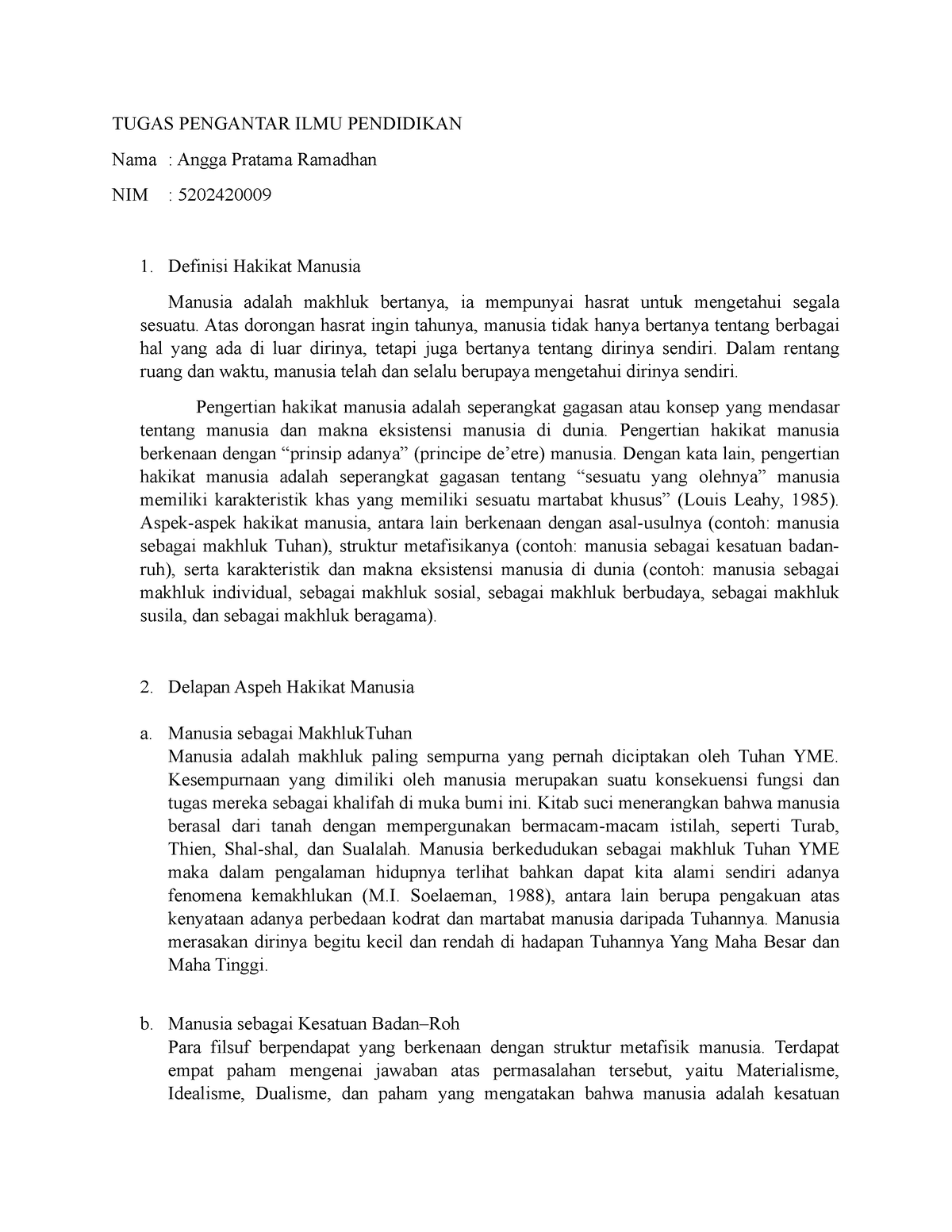 Resume Hakikat Manusia - TUGAS PENGANTAR ILMU PENDIDIKAN Nama : Angga ...