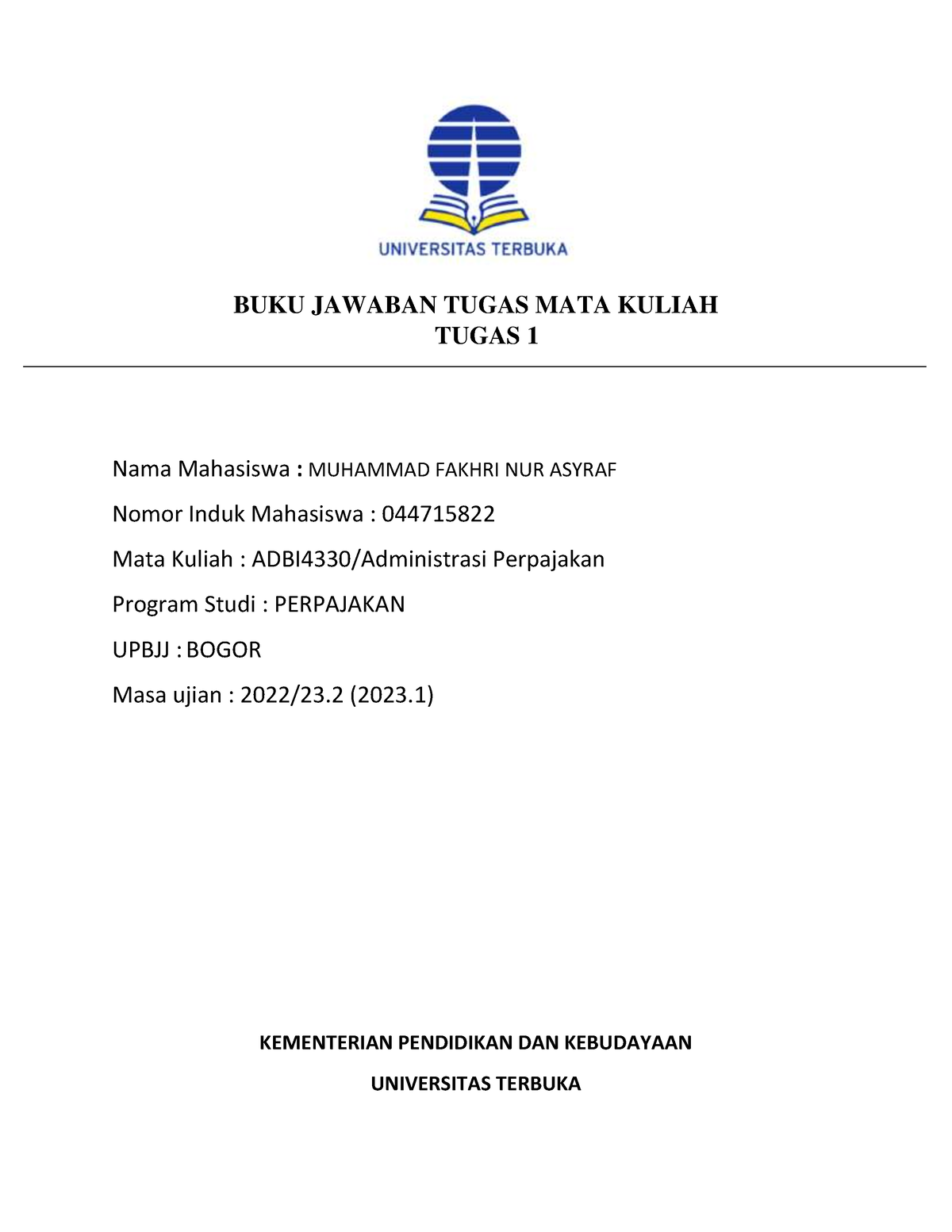 BJT Tugas 1 Administrasi Perpajakan - BUKU JAWABAN TUGAS MATA KULIAH ...