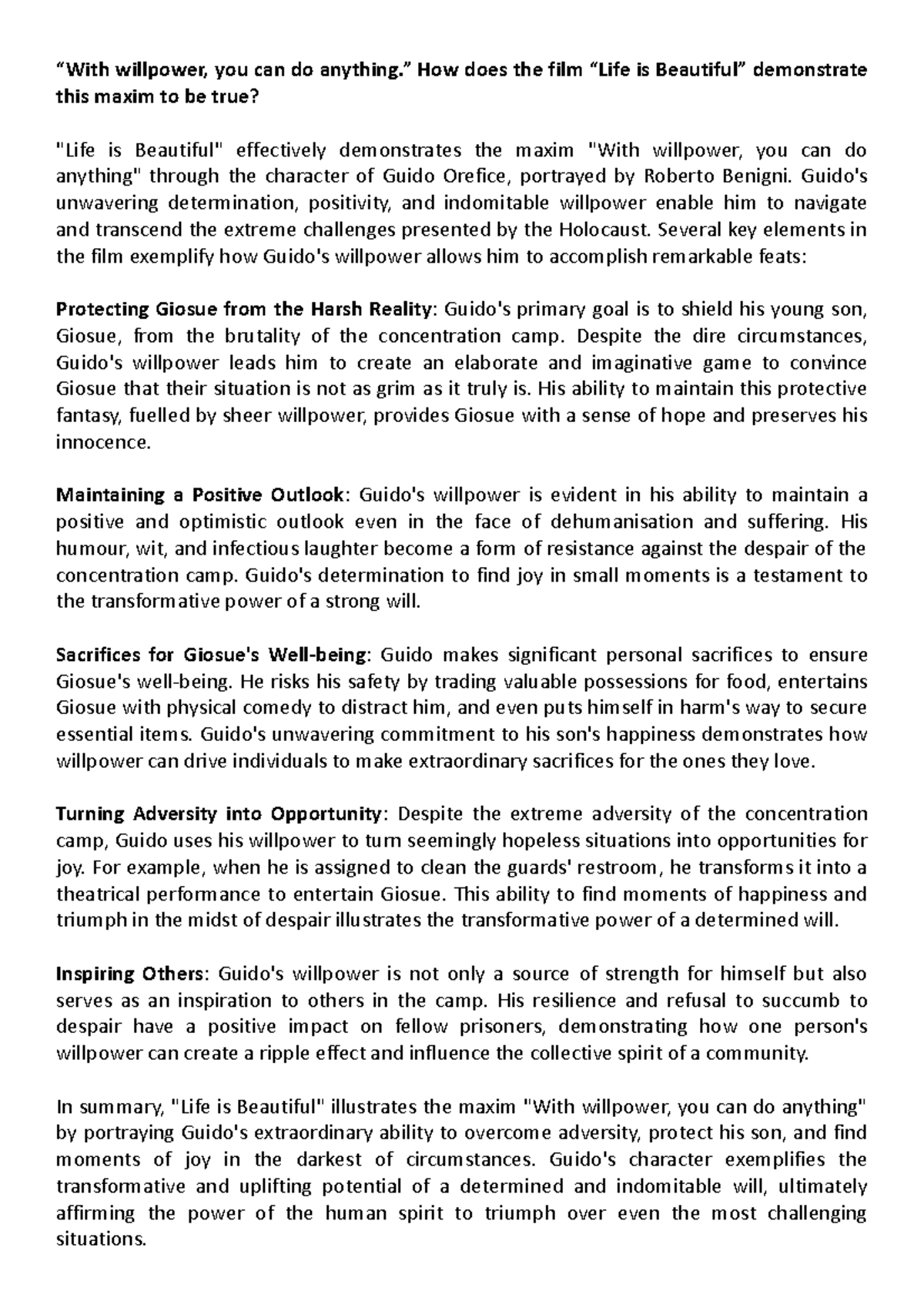 With willpower you can do anything Life is Beautiful “With willpower