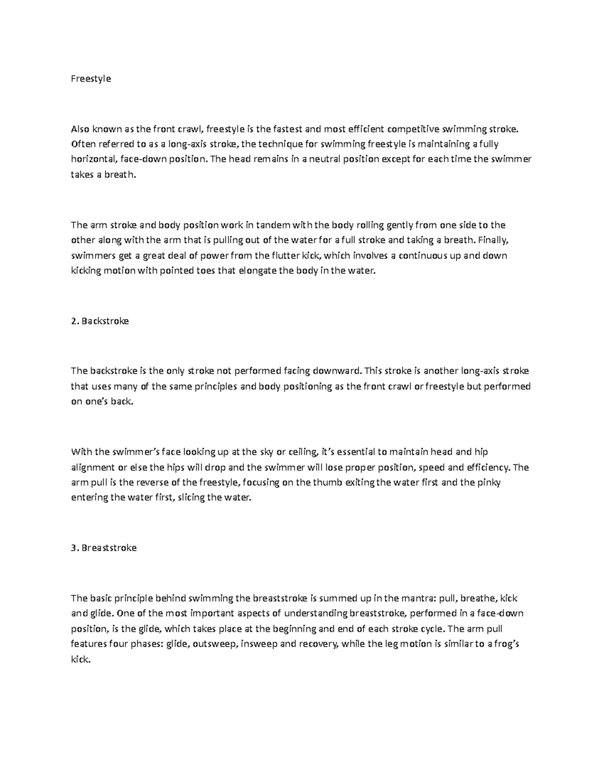 Swimming Strokes - Hope 3 - Freestyle Also known as the front crawl ...