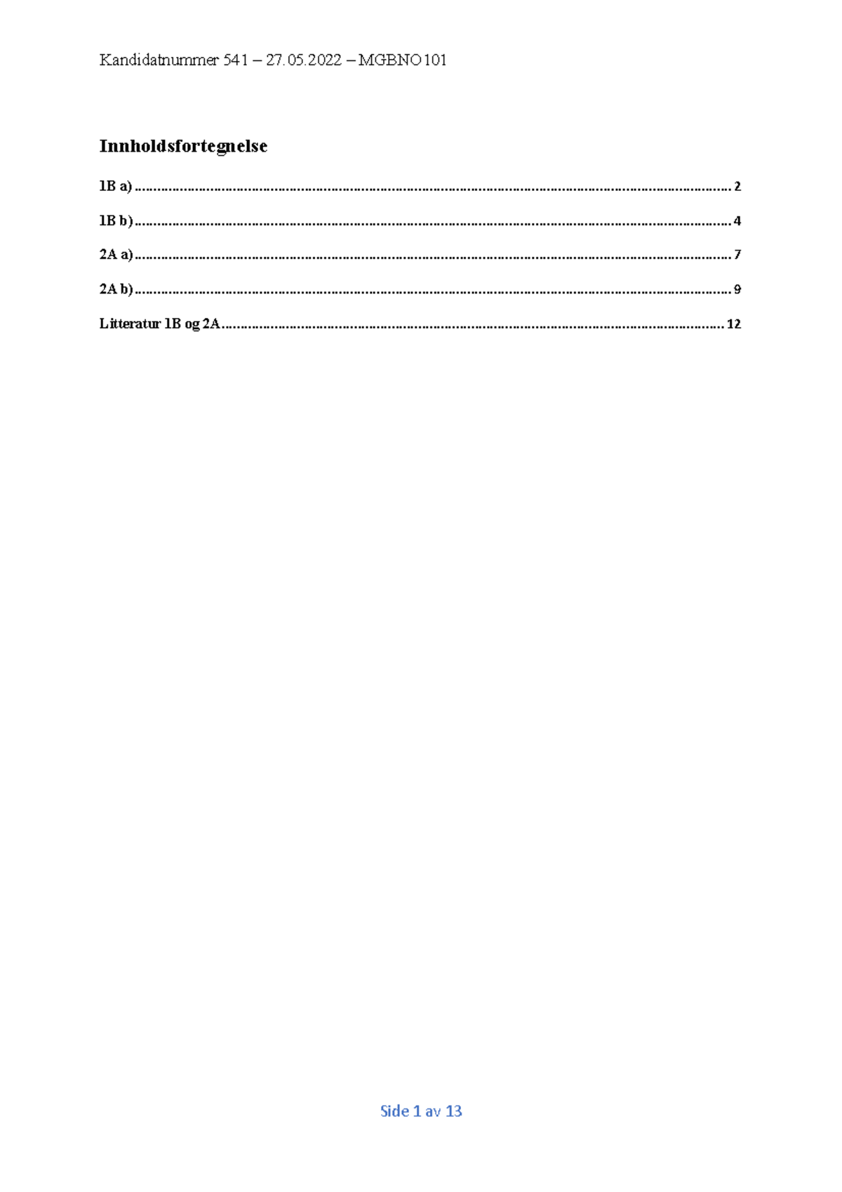 Norsk Hjemmeeksamen V22 - Innholdsfortegnelse 1B A) 1B B) 2A A) 2A B ...