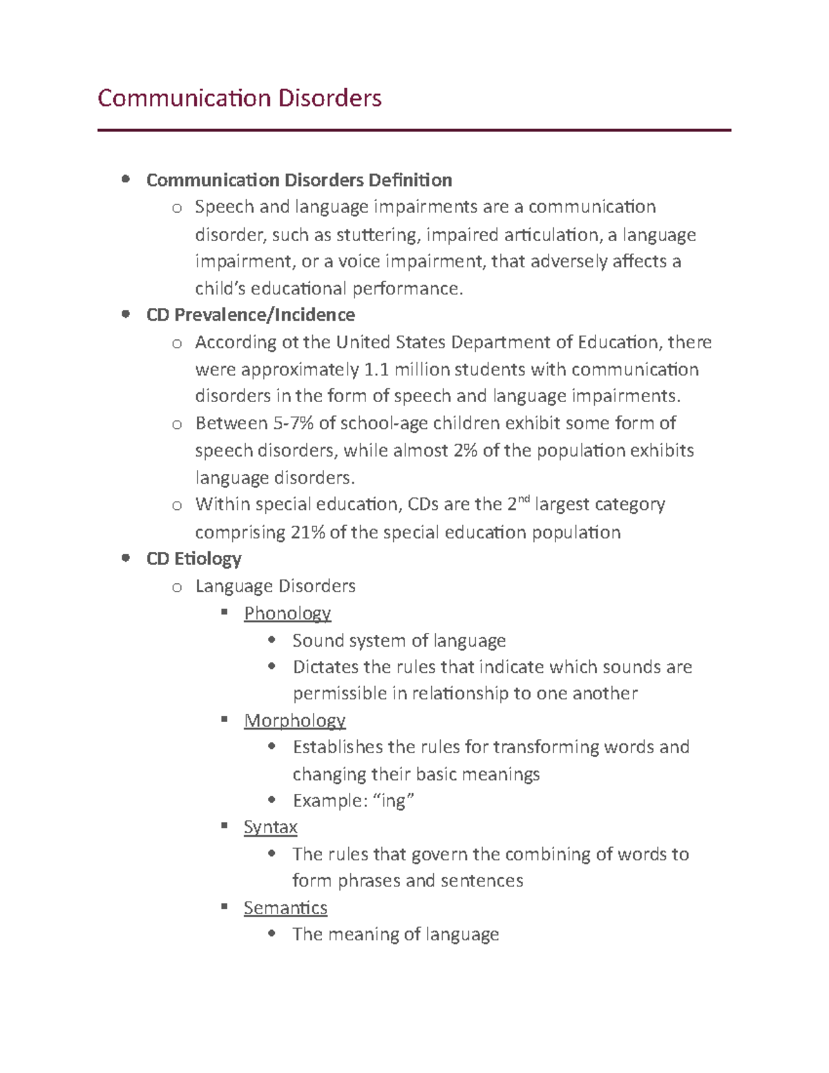 Communication Disorders CD Prevalence/Incidence o According ot the