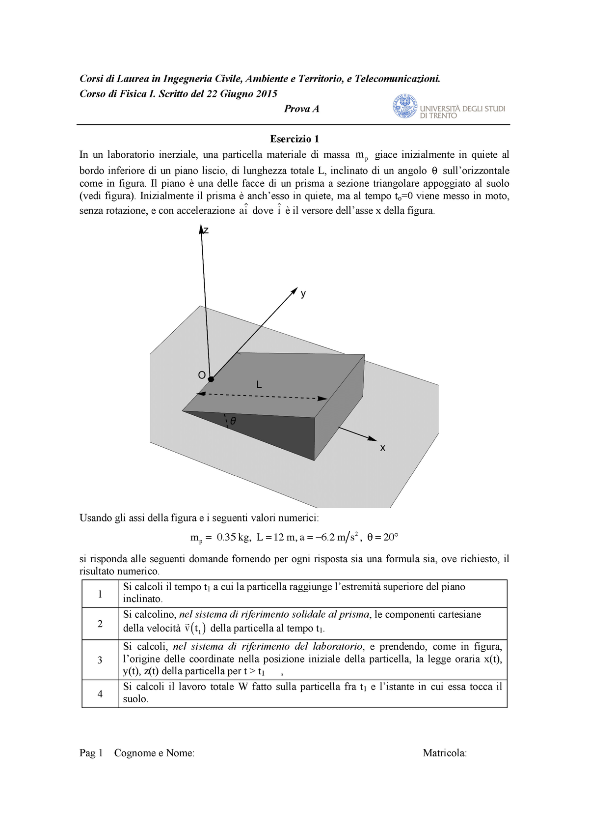 Esame-220615 - Prova D'esame Di Fisica 1 Con Soluzioni Complete Annesse ...