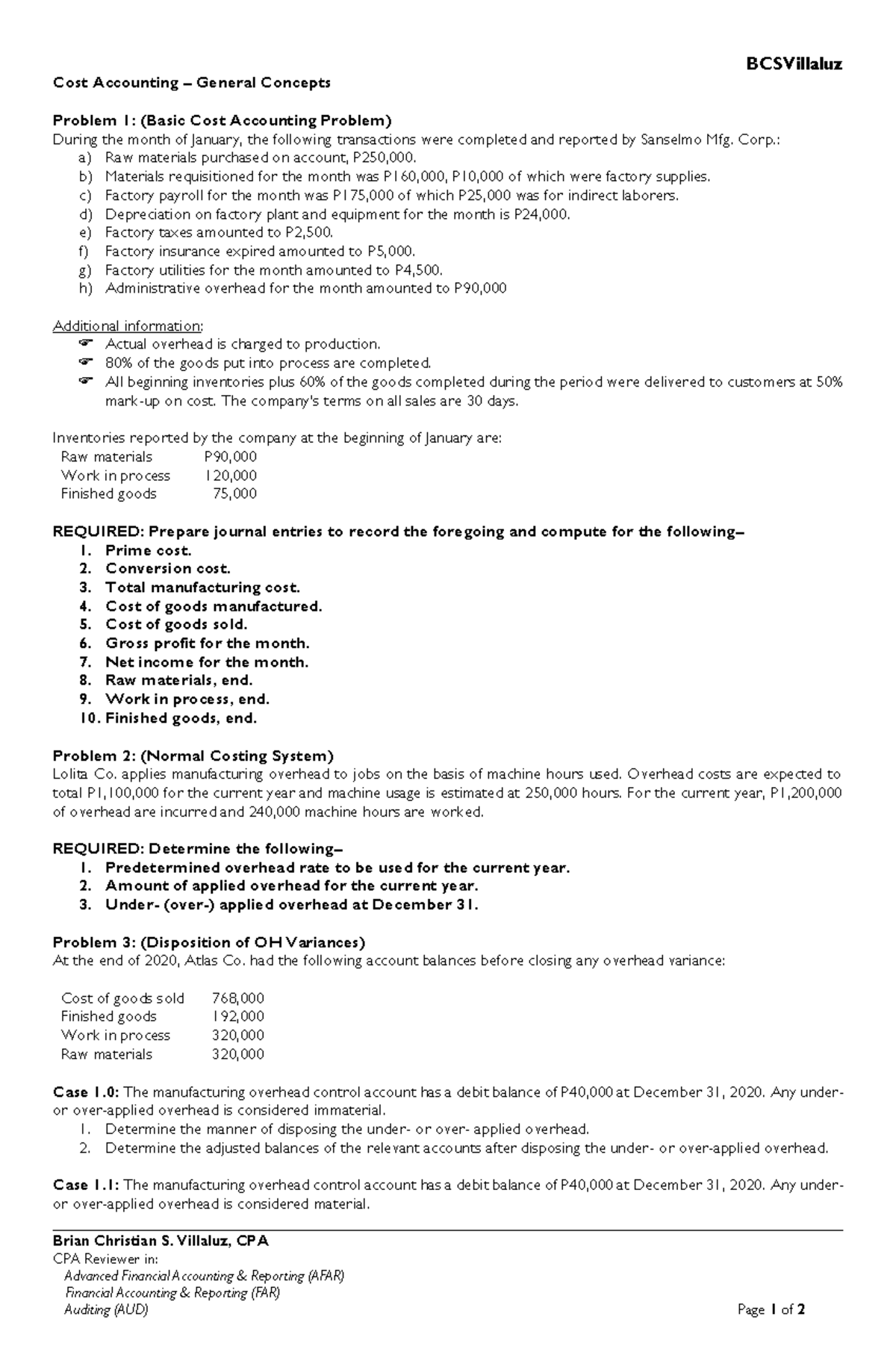 Cost Accounting General Concepts YT BCSVillaluz Brian Christian S. Villaluz, CPA CPA