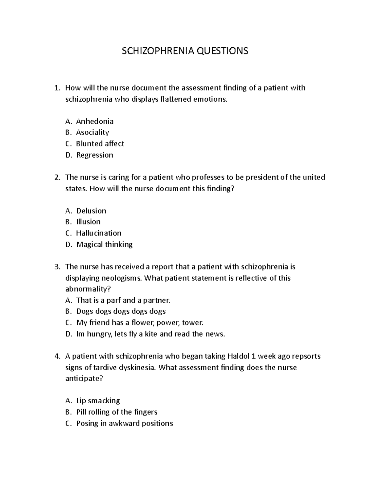 Schizophrenia Questions for class NURS 434 Studocu