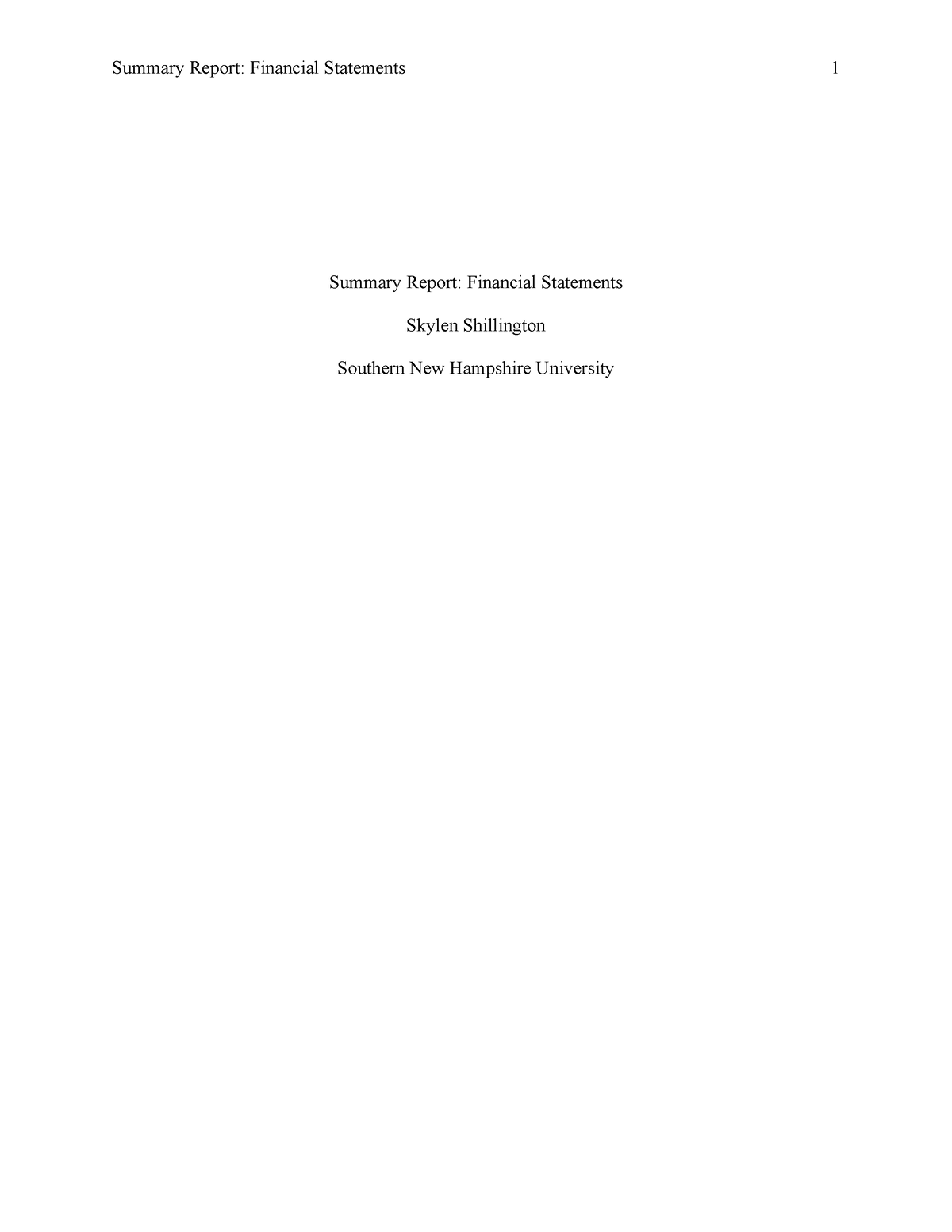 ACC 201 Project Summary Report - Summary Report: Financial Statements ...