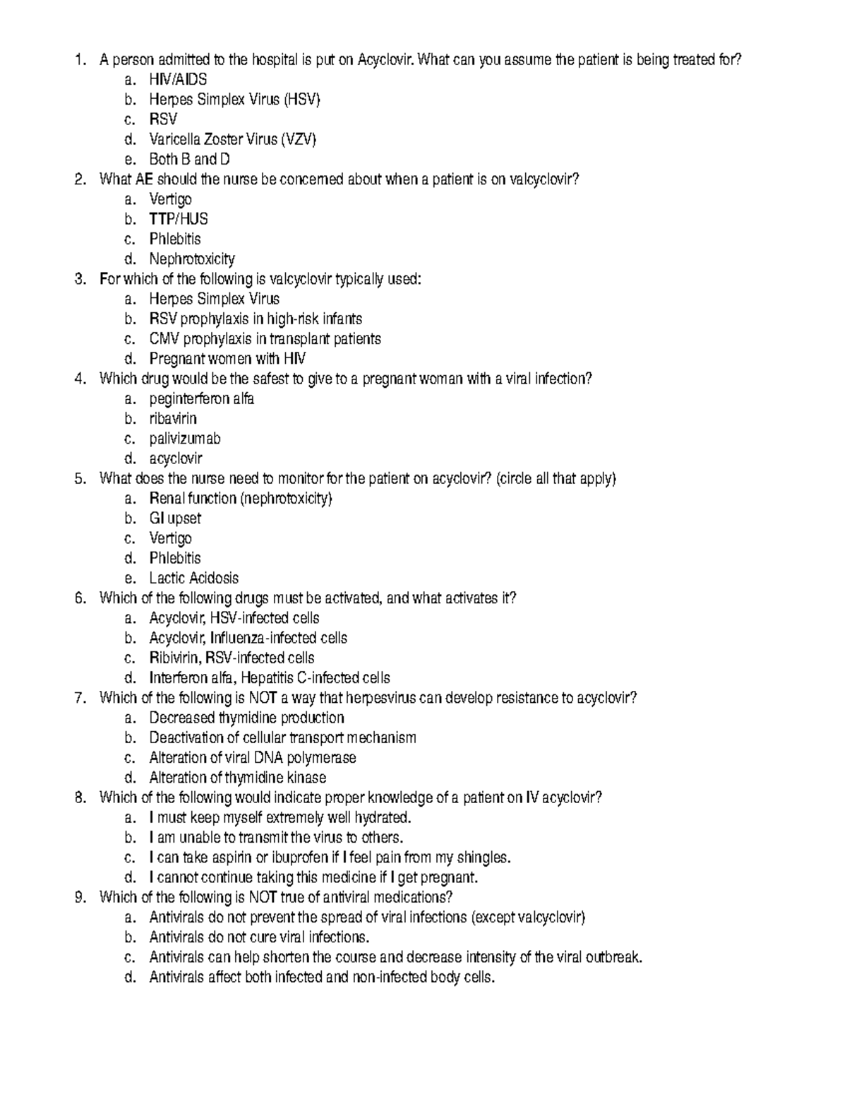 Study Quiz Exam 2 A person admitted to the hospital is put on
