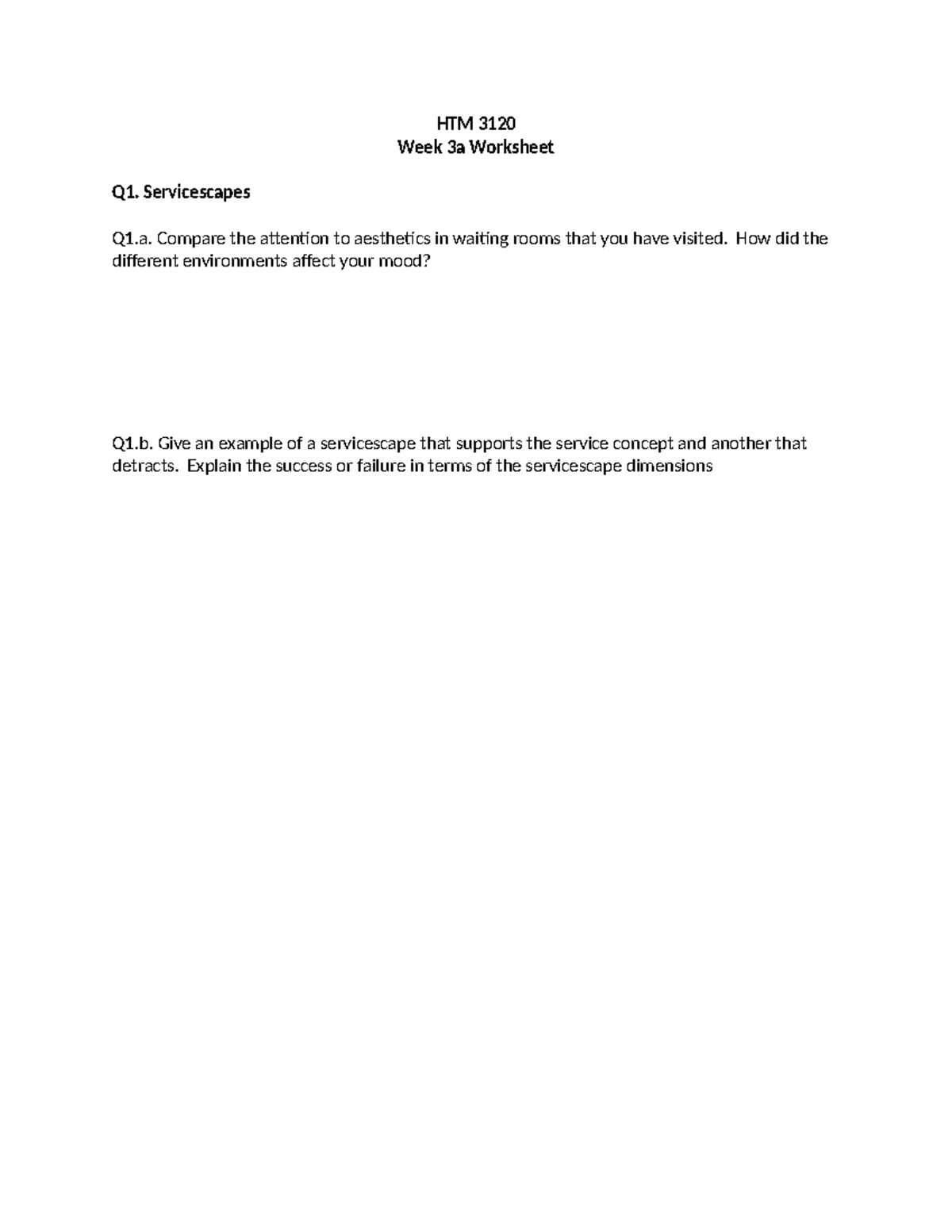 In Class Student Week3a Worksheet - HTM 3120 Week 3a Worksheet Q1 ...