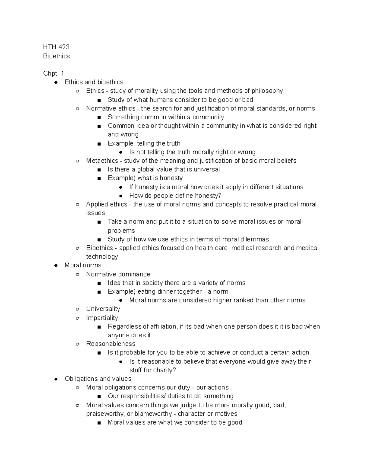HTH 423 Notes - HTH 423 Bioethics Chpt. 1 ○ Ethics and bioethics ○ Ethics -  study of morality using - Studocu