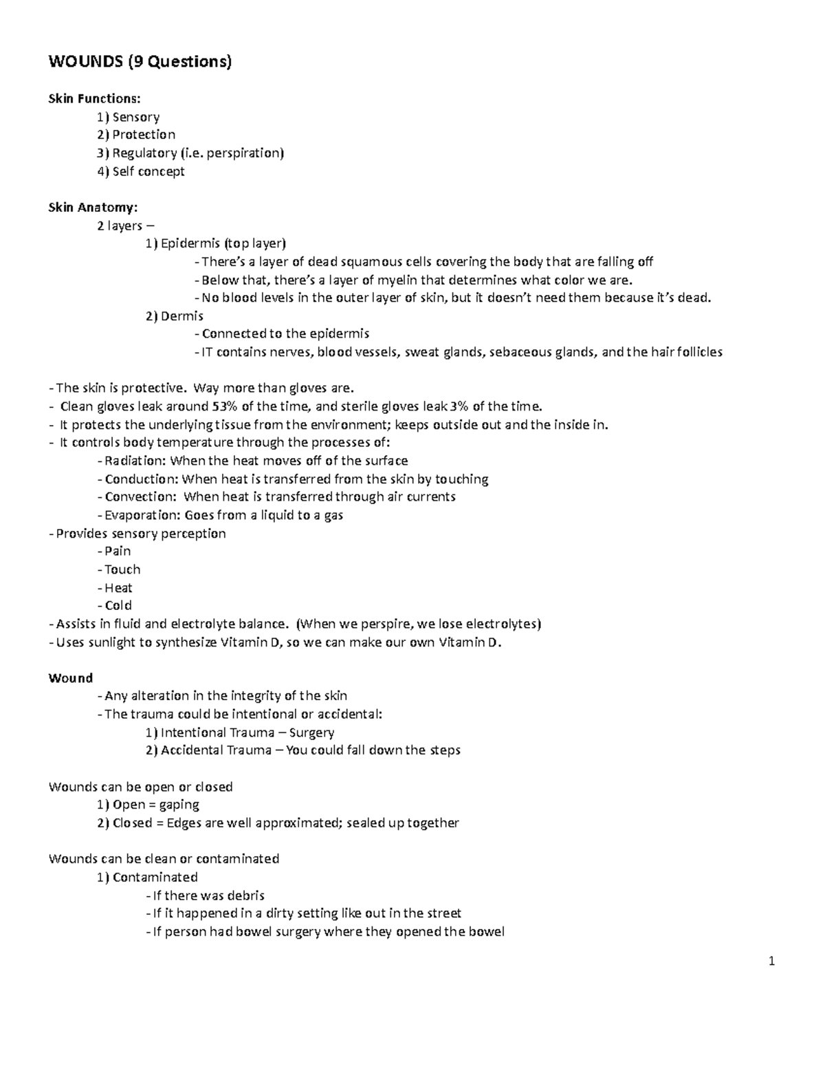 1 Wounds - process 2 - WOUNDS (9 Questions) Skin Functions: 1) Sensory ...