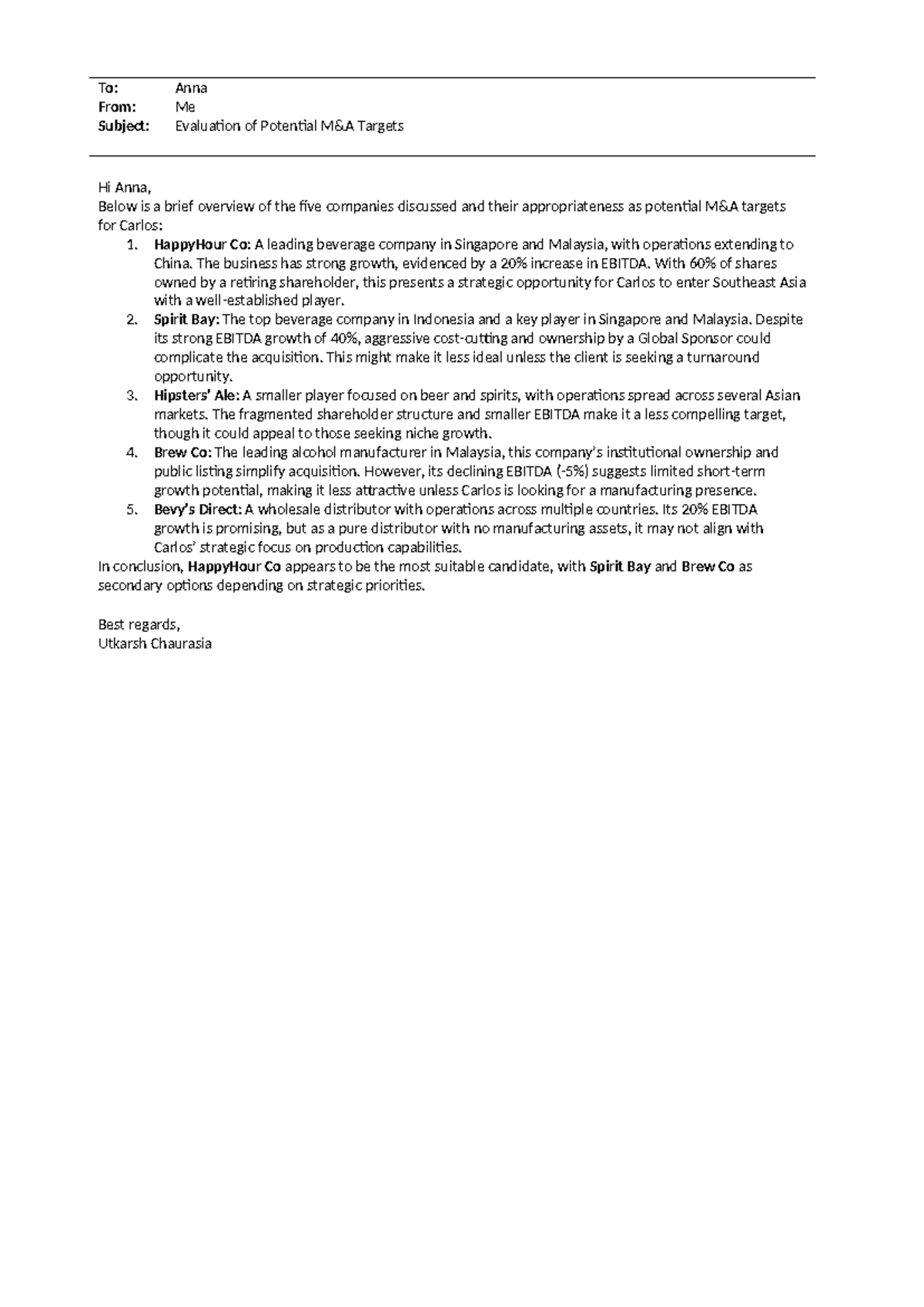 Task 1 - Email Template v2 - To: Anna From: Me Subject: Evaluation of ...