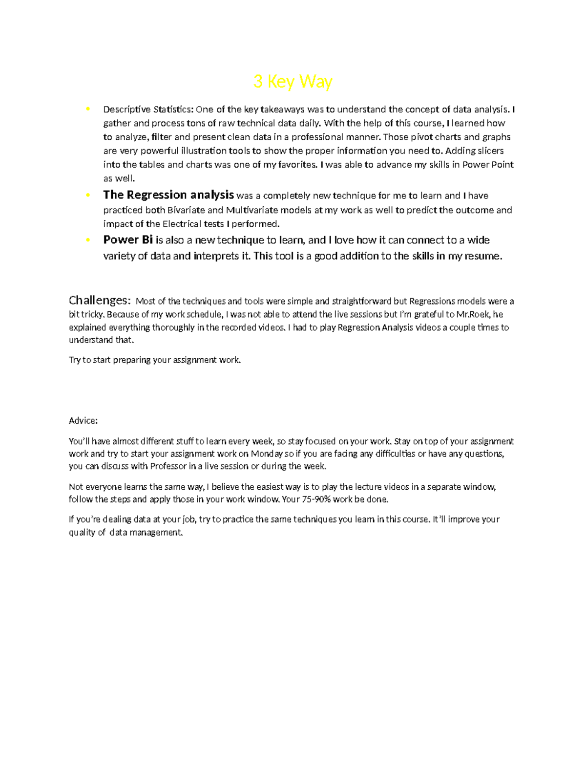 3 Key Way - Discussion 10-1 - 3 Key Way Descriptive Statistics: One of ...