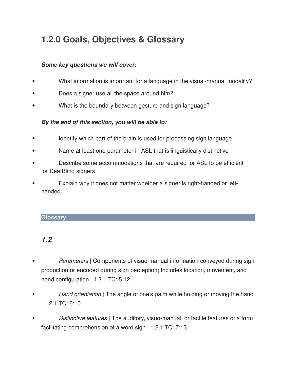 1.2 Emergence and evolution of sign language - 1.2 Goals, Objectives ...