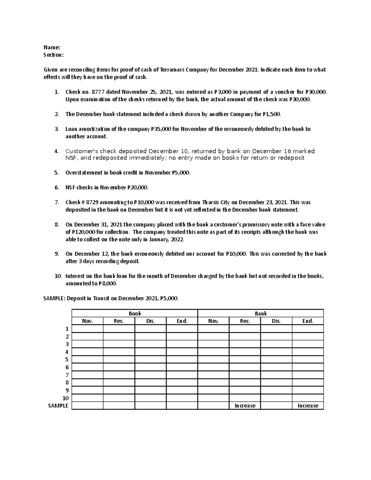 Proof of Cash Assessment - Name: Section: Given are reconciling items ...