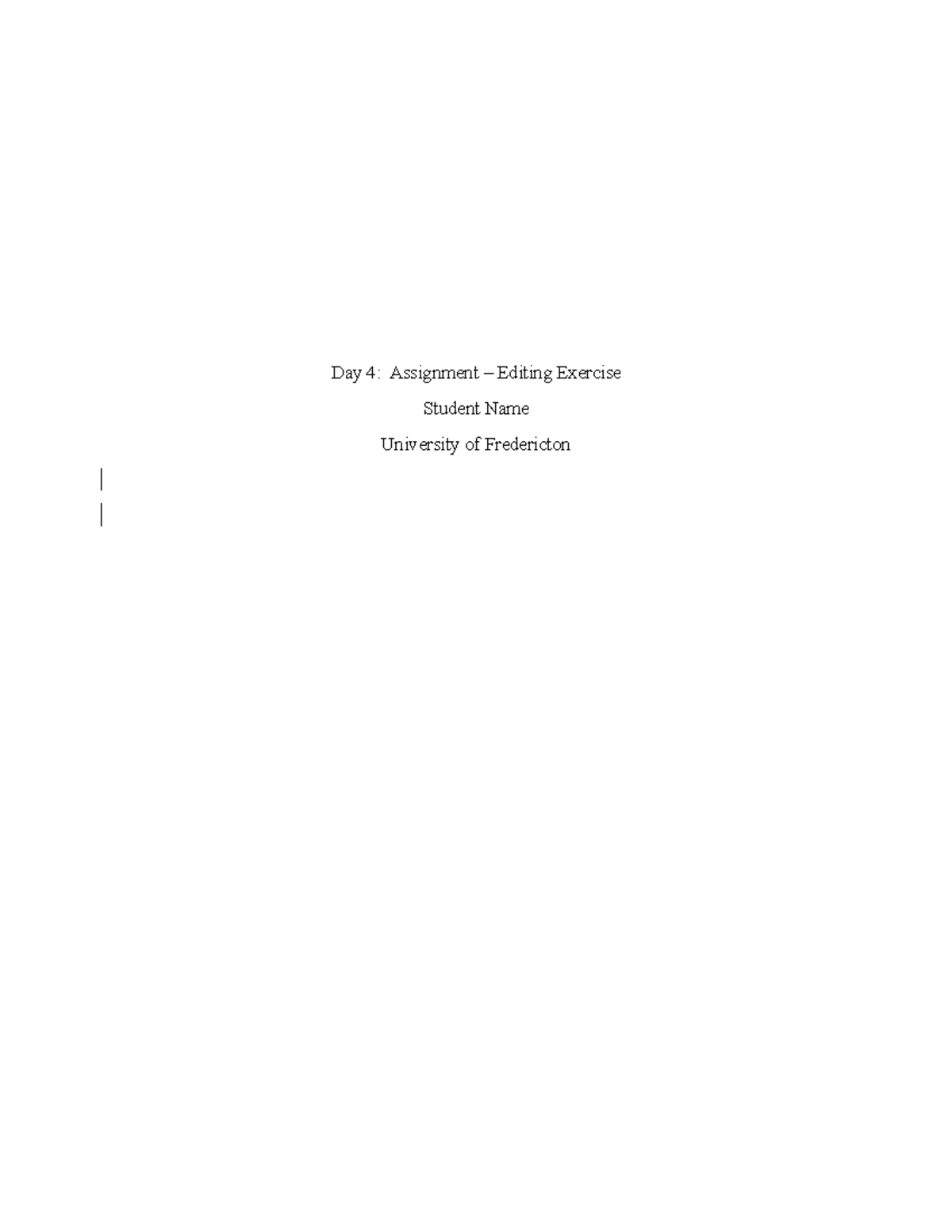Editing Exercise - Day 4: Assignment – Editing Exercise Student Name ...