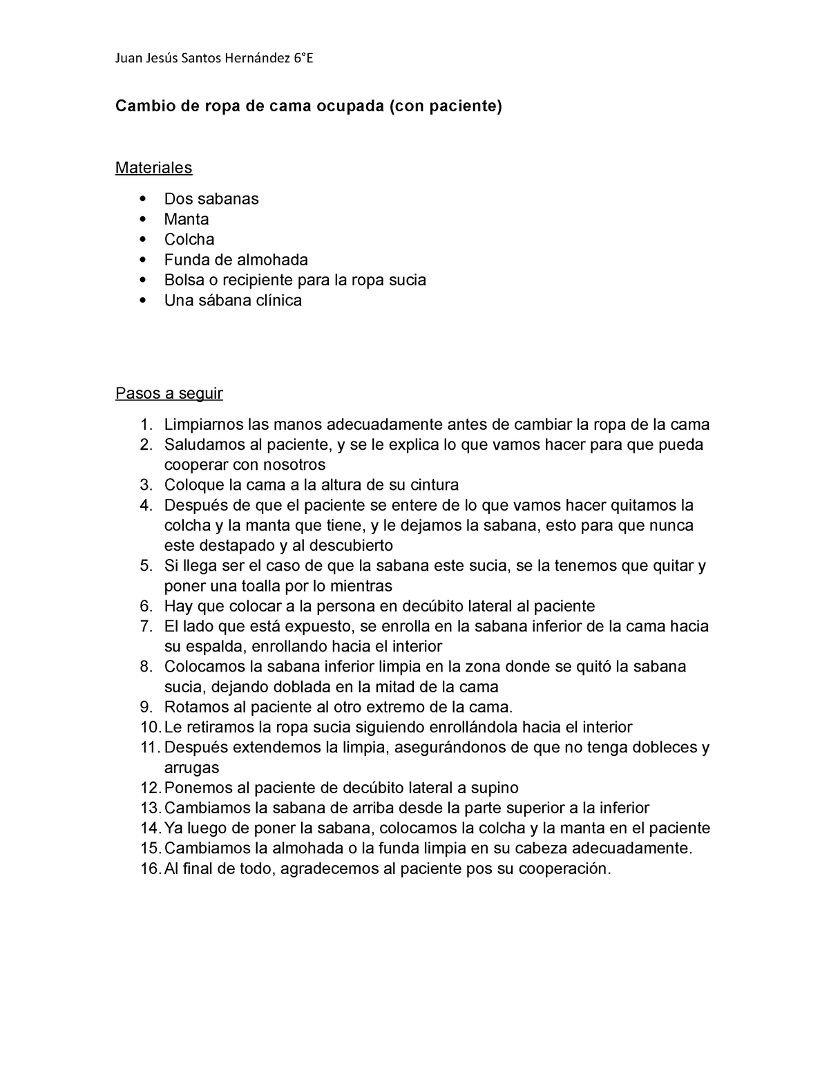 Cambio de ropa de cama ocupada y un poco - Juan Jesús Santos Hernández 6°E  Cambio de ropa de cama - Studocu