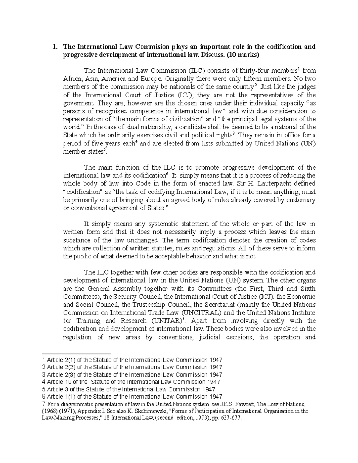 International LAW Commission 1. The International Law Commision plays